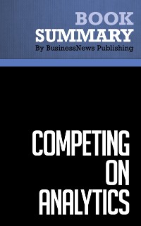 Cover Summary: Competing on Analytics