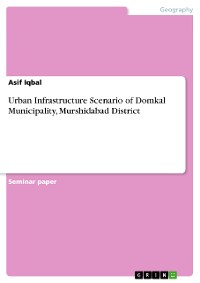 Cover Urban Infrastructure Scenario of Domkal Municipality, Murshidabad District