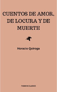 Cover Cuentos De Amor, de locura y de muerte