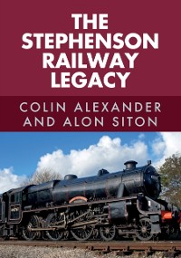 Cover Stephenson Railway Legacy
