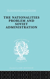 Cover Nationalities Problem  & Soviet Administration