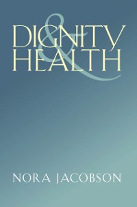 Cover Dignity and Health