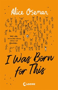 Cover I Was Born for This  (deutsche Ausgabe)