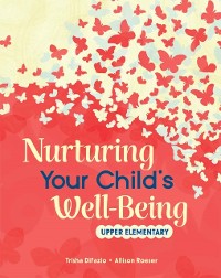 Cover Nurturing Your Child's Well-Being