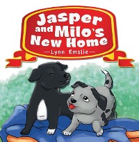 Cover Jasper And Milo's New Home