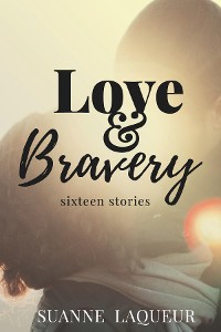 Cover Love and Bravery