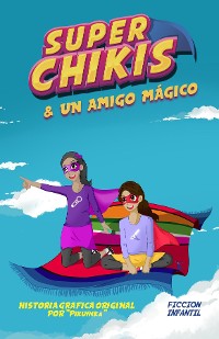 Cover Aventuras de Super Chikis