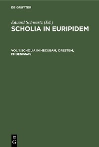 Cover Scholia in Hecubam, Orestem, Phoenissas