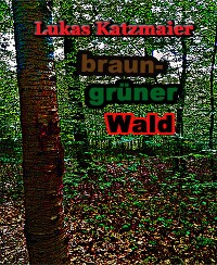 Cover braun-grüner Wald