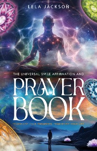 Cover The Universal Smile Affirmations And Prayer Book ( New Edition )