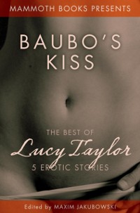 Cover Mammoth Books  Presents  Baubo's  Kiss