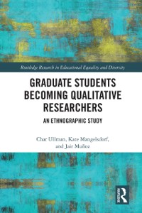 Cover Graduate Students Becoming Qualitative Researchers