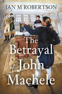 Cover Betrayal of John Machele