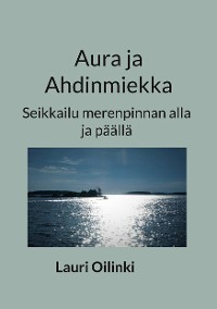 Cover Aura ja Ahdinmiekka