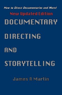 Cover Documentary Directing and Storytelling