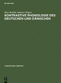 Cover Kontrastive Phonologie des Deutschen und Dänischen