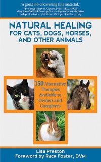 Cover Natural Healing for Cats, Dogs, Horses, and Other Animals