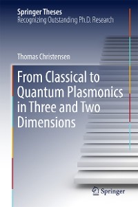 Cover From Classical to Quantum Plasmonics in Three and Two Dimensions