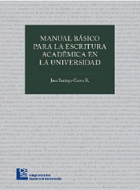 Cover Manual básico para la escritura académica en la universidad 