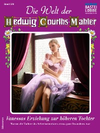 Cover Die Welt der Hedwig Courths-Mahler 578
