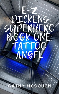 Cover E-Z Dickens Superhero Book One