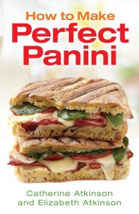 Cover How to Make Perfect Panini