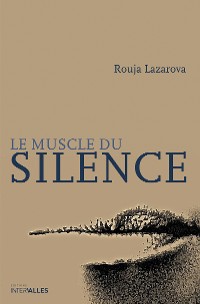 Cover Le Muscle du silence