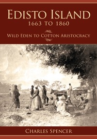 Cover Edisto Island, 1663 to 1860