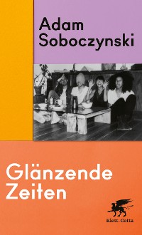 Cover Glänzende Zeiten