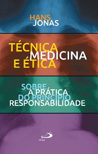 Cover Técnica, Medicina e Ética