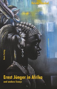 Cover Ernst Jünger in Afrika und andere Essays