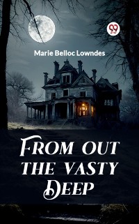 Cover From out the Vasty Deep