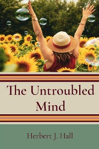 Cover The Untroubled Mind