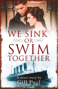 Cover We Sink or Swim Together