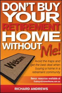 Cover Don't Buy Your Retirement Home Without Me!