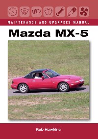 Cover Mazda MX-5 Maintenance and Upgrades Manual