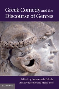 Cover Greek Comedy and the Discourse of Genres