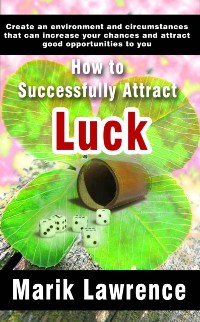 Cover How to Successfully Attract Luck