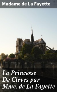 Cover La Princesse De Clèves par Mme de La Fayette