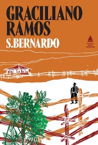 Cover S. Bernardo - Edição 90 anos de Graciliano Ramos