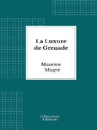 Cover La Luxure de Grenade