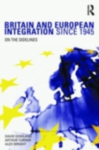 Cover Britain and European Integration since 1945