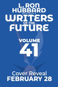 Cover L. Ron Hubbard Presents Writers of the Future Volume 41