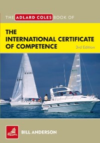 Cover The Adlard Coles Book of the International Certificate of Competence