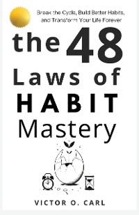 Cover The 48 Laws of Habit Mastery