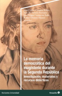 Cover La memoria democrática del magisterio durante la Segunda República