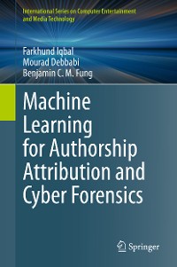 Cover Machine Learning for Authorship Attribution and Cyber Forensics