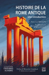 Cover Histoire de la Rome antique. Une introduction. 2e edition revue et augmentee