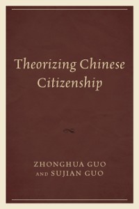 Cover Theorizing Chinese Citizenship