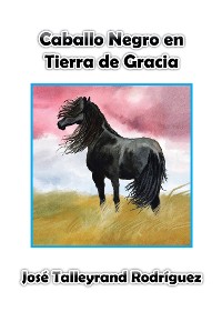 Cover Caballo Negro En Tierra De Gracia